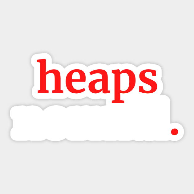 Heaps normal Sticker by DestinationAU